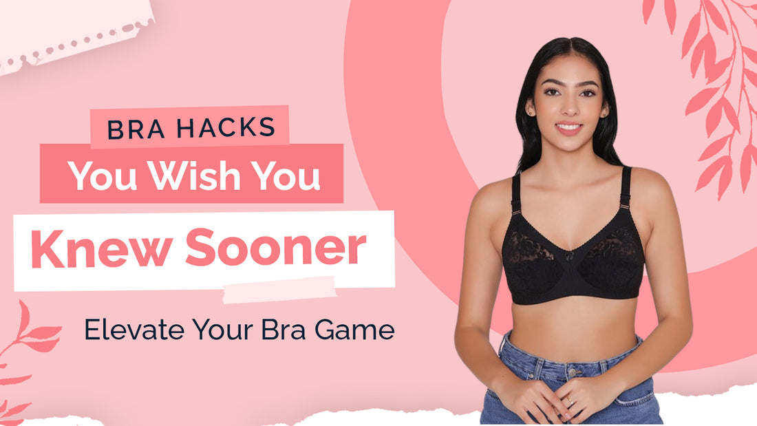 Handy Bra Hacks that No One Told You About!