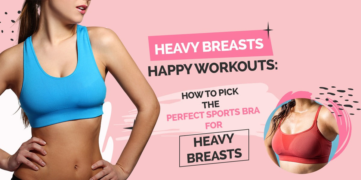 Heavy bust sports bra online